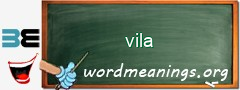 WordMeaning blackboard for vila